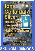 Ormus Minerals Colloidal Silver hand sanitizer Ormus Minerals Colloidal Silver hand sanitizer