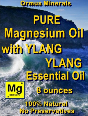 Ormus Minerals -PURE Magnesium Oil with YLANG YLANG E O Ormus Minerals -PURE Magnesium Oil with YLANG YLANG E O