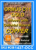 Ormus Minerals Ormus C11 Gold Infused CM COPPER