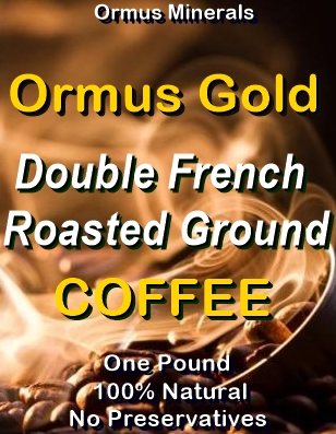 Dark Roasted Coffees Ormus Gold Double French Roast Ground Dark Roasted Coffees Ormus Gold Double French Roast Ground