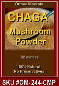 Ormus Minerals CHAGA Ormus Minerals CHAGA